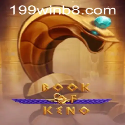 Explorando o Fascinante Mundo de BookOfKeno: Regras e Estratégias para 199win