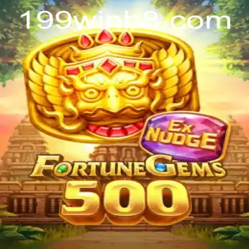 FortuneGems500: Descubra a Emoção do Jogo com a Chave do Sucesso 199win